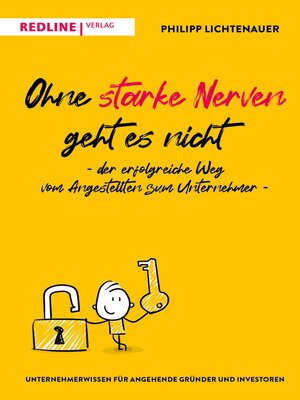 cover image of Ohne starke Nerven geht es nicht – der erfolgreiche Weg vom Angestellten zum Unternehmer